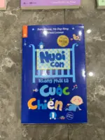 Set 4 sách Nuôi con không phải là cuộc chiến (quyển 1,2,3) - Ảnh 5