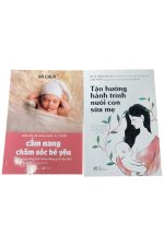 Set 2 sách Cẩm nang chăm sóc bé yêu và Tận hưởng hành trình nuôi con sữa mẹ