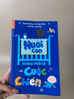 Combo 4 sách nuôi con không phải là cuộc chiến - Ảnh 13
